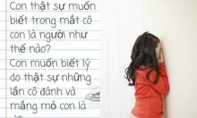 'Con luôn ước cô đừng đánh con' - mong ước của bé gái lớp 4 khiến cha mẹ thắt lòng 'Con luôn ước cô đừng đánh con' - mong ước của bé gái lớp 4 khiến cha mẹ thắt lòng