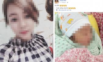 Vụ bé 33 ngày tuổi tử vong: Mẹ từng đăng ảnh con kèm lời yêu Vụ bé 33 ngày tuổi tử vong: Mẹ từng đăng ảnh con kèm lời yêu