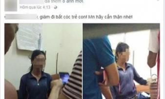 Nghệ An: Xôn xao clip người dân vây bắt người phụ nữ nghi bắt cóc trẻ em Nghệ An: Xôn xao clip người dân vây bắt người phụ nữ nghi bắt cóc trẻ em