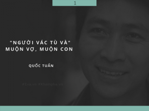 Quốc Tuấn - 'Ông bố quốc dân' đi tìm hạnh phúc cho con trai độc nhất cuối đường hầm Quốc Tuấn - 'Ông bố quốc dân' đi tìm hạnh phúc cho con trai độc nhất cuối đường hầm