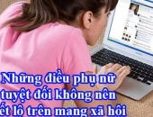 https://xahoi.com.vn/7-dieu-nguoi-vo-khon-ngoan-khong-bao-gio-he-lo-len-mang-xa-hoi-so-3-can-giu-kin-tuyet-doi-384831.html
