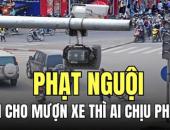 https://xahoi.com.vn/cho-muon-xe-bi-phat-nguoi-chu-xe-hay-nguoi-lai-phai-nop-phat-403366.html