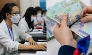 Từ 15/6, sẽ áp dụng chính sách tiền lương và phụ cấp vượt trội cho đối tượng này