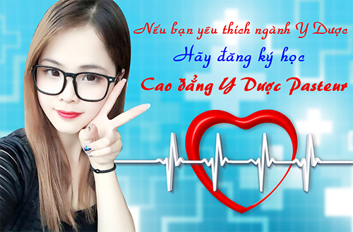 yeu-thich-nganh-y-duoc-hoc-cao-dang-y-duoc-pasteur-2811-ngoisao.vn-w500-h329 0