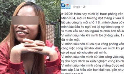 Lời chua xót của cô gái 'vì xấu xí nên không xin được việc, chẳng có ai yêu, chỉ muốn tự tử' gây sốt mạng