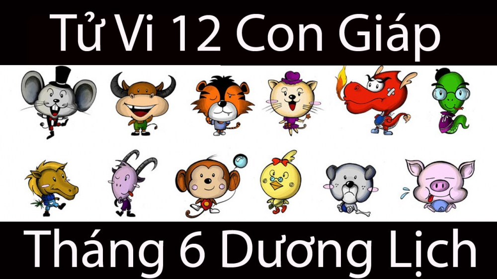 thang 6 12 con giap