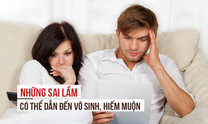 Ai cũng có thể bị bệnh phụ khoa, vô sinh, hiếm muộn nếu không tránh ngay những sai lầm này