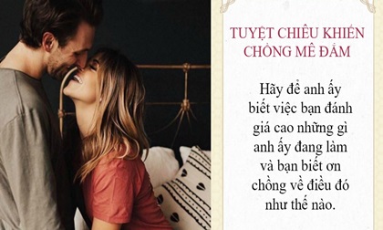 Tuyệt chiêu để chồng vẫn yêu vợ “điên cuồng” dù cưới bao nhiêu năm đi nữa