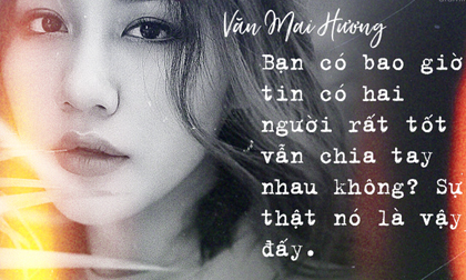 Văn Mai Hương và 2 cuộc tình không lời trách hận ở tuổi thanh xuân còn rất xanh!
