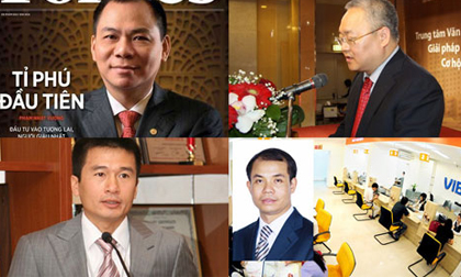 Tỷ phú Việt, những khối tiền tỷ USD Forbes không ngờ tới
