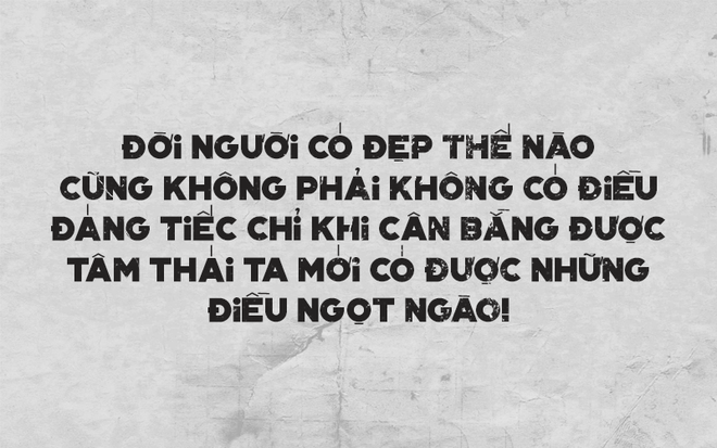 14 điều đúc kết về cuộc đời, nhiều người trong chúng ta sẽ thấy cần phải tiếp thu - Ảnh 6.