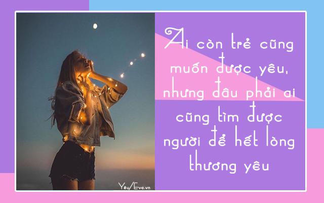 phu nu khong so yeu muon, chi so yeu sai nguoi - 1