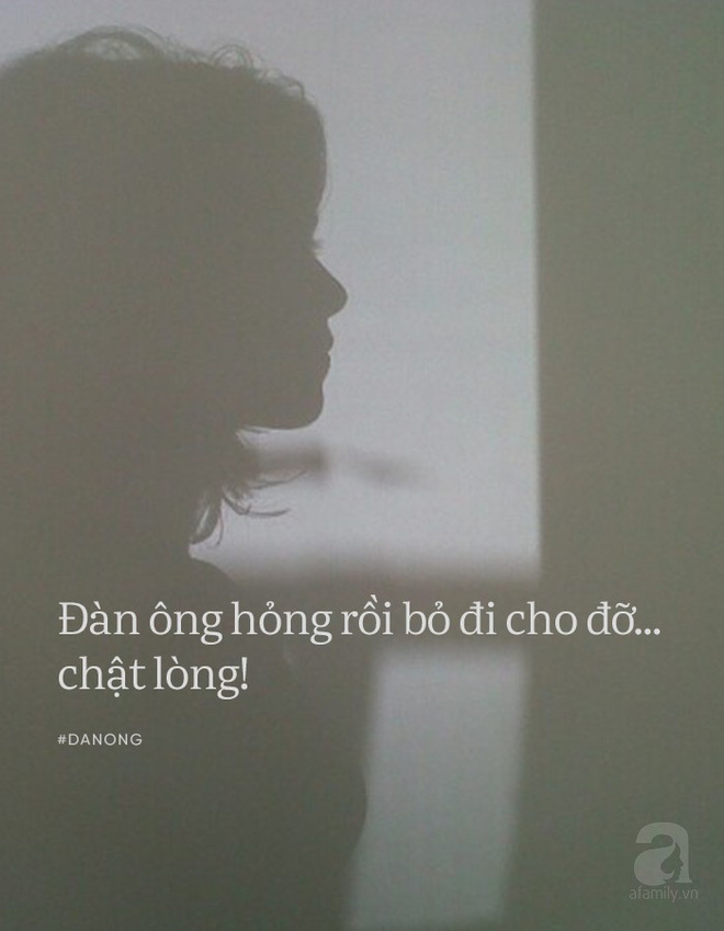 Chúng ta không có đến 300 năm để sống thế nên đàn ông hỏng rồi thì bỏ đi cho đỡ... chật lòng! - Ảnh 6.