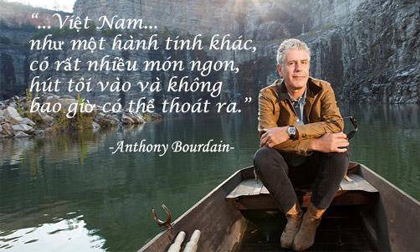 Những quán ăn Việt ghi dấu chân Anthony Bourdain, người đầu bếp đưa ẩm thực Việt ra thế giới