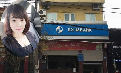 Vụ hot girl chiếm đoạt 50 tỉ: Eximbank tạm ứng 37 tỉ đồng