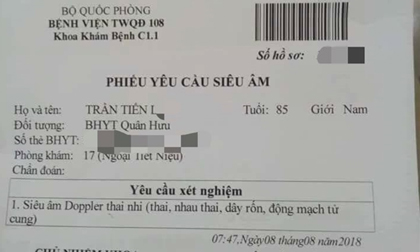 Bệnh viện 108 lên tiếng vụ phiếu chỉ định 'siêu âm thai nhi' cho cụ ông 85 tuổi