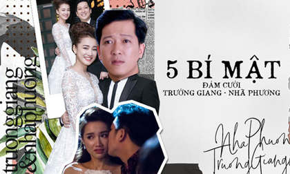 5 bí mật khiến Nhã Phương - Trường Giang phải 'kín như bưng' về đám cưới thế kỷ?
