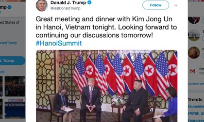 Ông Donald Trump 'tweet' về cuộc gặp và bữa ăn tối với ông Kim Jong Un tại Hà Nội