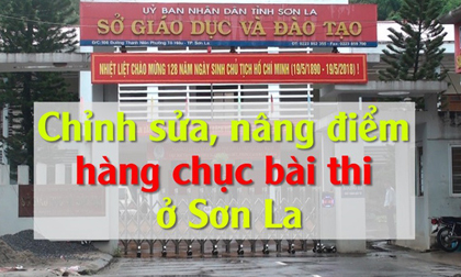 Bao nhiêu thí sinh từ Hòa Bình, Sơn La bị đuổi học vì gian lận điểm thi?