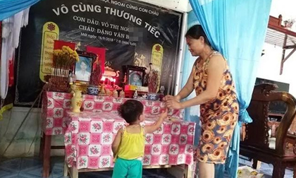 Vụ 2 mẹ con tử vong bí ẩn khi đi du lịch: 'Mẹ với anh không về với con nữa!'