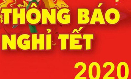 Lịch nghỉ Tết Nguyên đán Canh Tý 2020 chính thức của công chức, viên chức