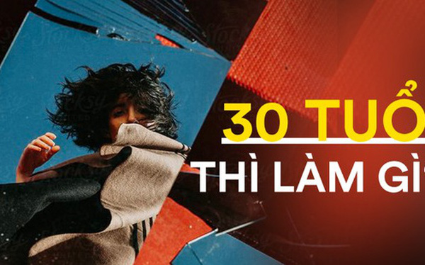 '. 27 việc nên làm trước năm 30 tuổi để cuộc sống dễ thở hơn .'