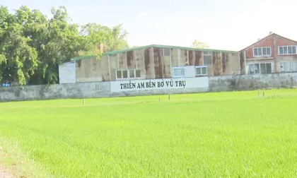 Lộ thêm sự thật về 'Tịnh thất bồng lai', 'Thiền am bên bờ vũ trụ'