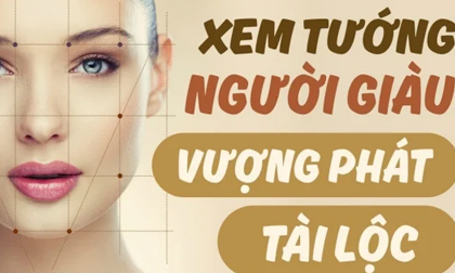 Tướng người giàu sang phú quý, đi đến đâu lộc theo đến đấy