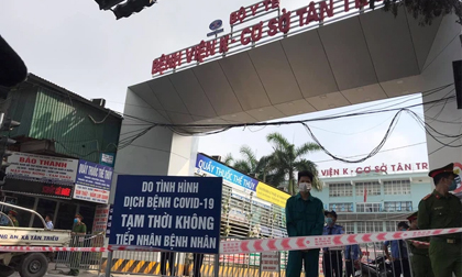 NÓNG: Bệnh viện K Trung ương tạm thời phong tỏa cả 3 cơ sở để, Thứ trưởng Bộ Y tế nói có 10 ca dương tính SARS-CoV-2