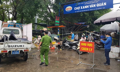 Hà Nội tạm thời phong toả chợ Xanh Văn Quán và 1 toà chung cư ở quận Hà Đông