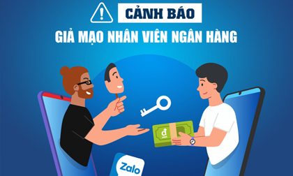 Ngân hàng cảnh báo chiêu trò giả mạo nhân viên, cho vay tín chấp để chiếm đoạt tài sản