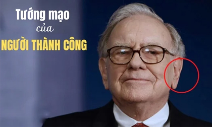 3 tướng mặt “vàng mười” của người ‘sinh ra để làm tỷ phú’, có 1 thôi cũng đã quá giàu