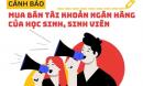 Cảnh báo thủ đoạn lôi kéo học sinh, sinh viên cho thuê tài khoản ngân hàng