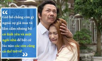 'Về nhà đi con': Mỗi câu ông Sơn nói có sức nặng ngàn cân 'Về nhà đi con': Mỗi câu ông Sơn nói có sức nặng ngàn cân