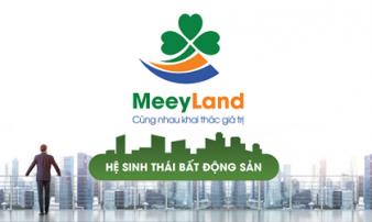 Meey Land - Khát vọng trở thành Hệ sinh thái bất động sản lớn nhất khu vực Meey Land - Khát vọng trở thành Hệ sinh thái bất động sản lớn nhất khu vực