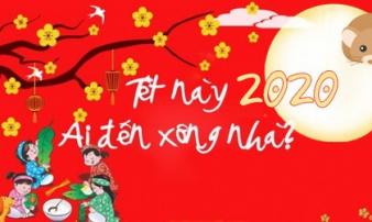 Tuổi xông đất, xông nhà, mở hàng tốt nhất năm Canh Tý 2020 Tuổi xông đất, xông nhà, mở hàng tốt nhất năm Canh Tý 2020