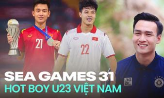 Điểm danh dàn nam thần U23 Việt Nam 'đổ bộ' SEA Games 31: Cao 1m8 trở lên, đẹp trai miễn bàn! Điểm danh dàn nam thần U23 Việt Nam 'đổ bộ' SEA Games 31: Cao 1m8 trở lên, đẹp trai miễn bàn!