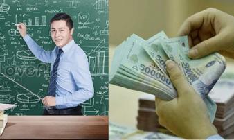 Bảng lương giáo viên 2025 có mức thấp nhất, cao nhất là bao nhiêu? Bảng lương giáo viên 2025 có mức thấp nhất, cao nhất là bao nhiêu?