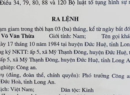 Lệnh bắt giam nguyên phó Công an xã Đức Hòa Đông. Ảnh: PT