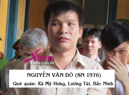 Chân dung kẻ chủ mưu Nguyễn Văn Đô