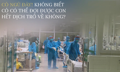 Chuyện xót xa về người mẹ 'chiến binh ung thư' phút cuối không được gặp con là bác sĩ trong 'tâm dịch' ở Hà Nội