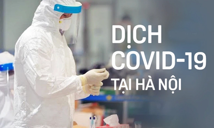 Đã có 64 ca mắc COVID-19 mới, 3 chùm lây nhiễm trong đợt dịch mới tại Hà Nội